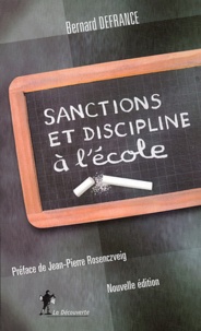Bernard Defrance - Sanctions et discipline à l'école.
