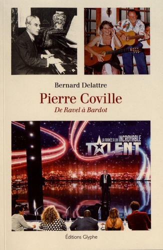 Pierre Coville. De Ravel à Bardot