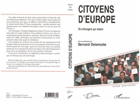 Bernard Delemotte et Henri Del Pup - Citoyens d'Europe.