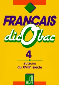 Auteurs Du Xviiieme Siecle. Tome 4