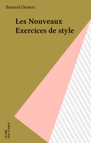 Les Nouveaux Exercices de style