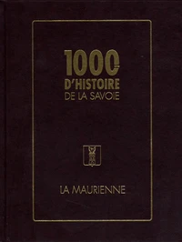 1000 ans d'histoire de la Savoie