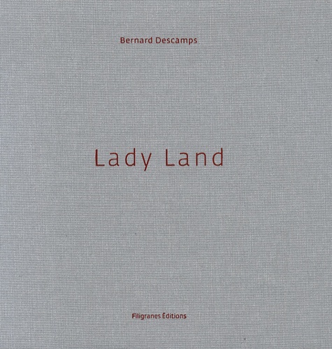 Bernard Descamps - Lady Land.