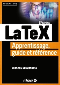 Kindle book téléchargements torrent gratuits LaTeX  - Apprentissage, guide et référence par Bernard Desgraupes iBook DJVU CHM (French Edition) 9782807323629