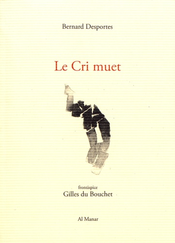 Le cri muet (fragments 1991-2016)
