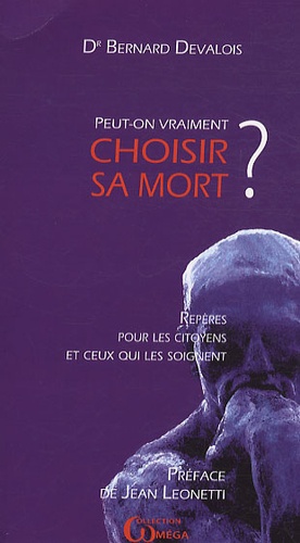 Avis Ceux Qui Veulent Ma Mort Peut-on vraiment choisir sa mort ? - Repères... de Bernard Devalois
