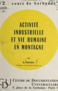 Activité industrielle et vie humaine en montagne