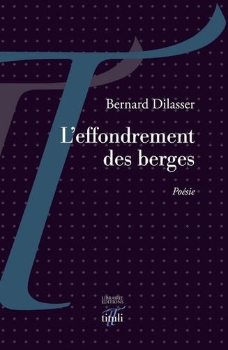Bernard Dilasser - L'éffondrement des berges.