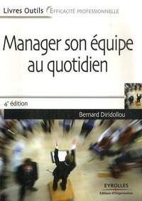 Bernard Diridollou - Manager son équipe au quotidien.