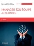 Bernard Diridollou - Manager son équipe au quotidien.