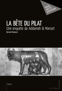 Bernard Domeyne - La bête du Pilat.