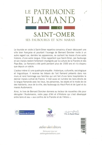 Le patrimoine Flamand de Saint-Omer, ses faubourgs et son marais. Une approche historique, culturelle et sociolinguistique