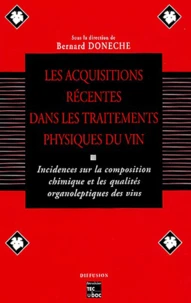 Les acquisitions récentes dans les traitements physiques du vin
