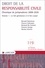 Droit de la responsabilité civile. Chronique de jurisprudence 2008-2020 Volume 1, Le fait générateur et le lien causal