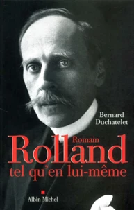 Romain Rolland Tel Qu'En Lui-Meme