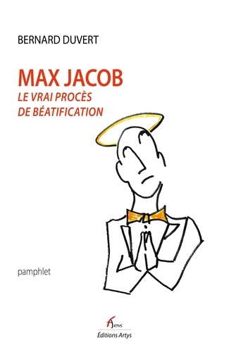 Max jacob, le vrai proces de beatification de Bernard Duvert - Livre -  Decitre