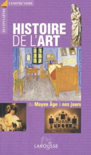 Histoire de l'art du Moyen Age à nos jours