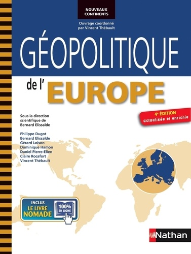 Géopolitique de l'Europe 4e édition revue et augmentée
