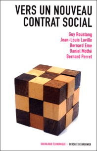 Bernard Eme et Bernard Perret - Vers Un Nouveau Contrat Social. 5eme Edition.