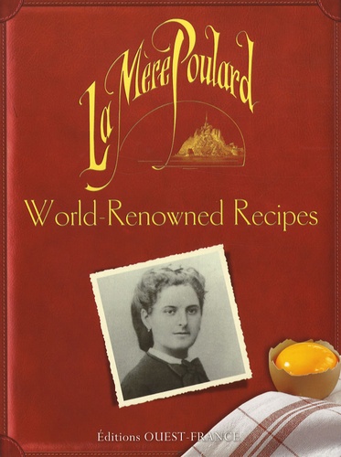 Bernard Enjolras - La Mère Poulard - World-Renowned Recipes.