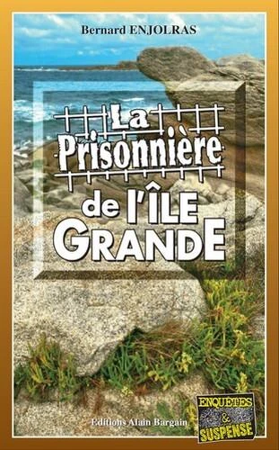 https://products-images.di-static.com/image/bernard-enjolras-la-prisonniere-de-l-ile-grande/9782355508592-475x500-1.webp