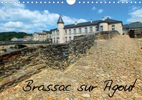 Bernard Escudero - CALVENDO Nature  : Brassac sur Agout (Calendrier mural 2020 DIN A4 horizontal) - Au cœur du Sidobre, Brassac raconte son histoire. (Calendrier mensuel, 14 Pages ).