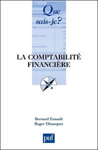 Bernard Esnault et Roger Dinasquet - Comptabilité financière.