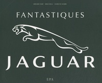 Bernard-F Viart et Serge Bellu - Fantastiques Jaguar.