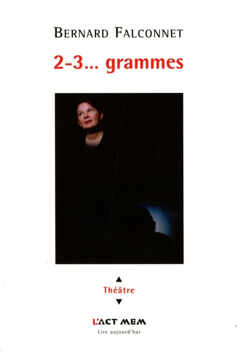 Bernard Falconnet - 2-3 grammes.