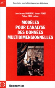 Bernard Fichet et Jean-Jacques Droesbeke - Modèles pour l'analyse des données multidimensionnelles.