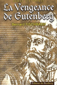 La Vengeance Du Gutenberg