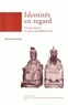 Bernard Formoso - Identites En Regards. Destins Chinois En Milieu Bouddhiste Thai.