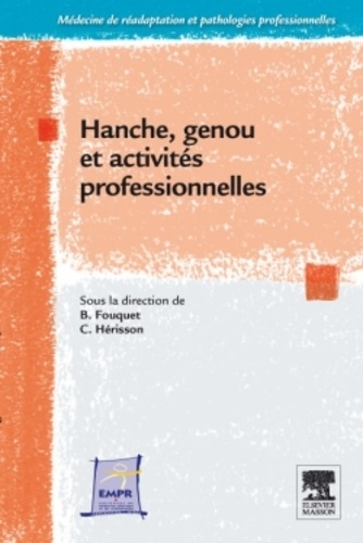 Bernard Fouquet et Christian Hérisson - Hanche, genou et activités professionnelles.