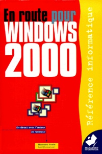 Bernard Frala - En Route Pour Windows 2000.