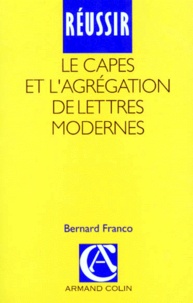 REUSSIR LE CAPES ET L AGREGATION DE LETTRES MODERNES. 2ème édition.pdf