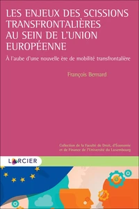 Les enjeux des scissions transfrontalières au sein de l'Union européenne