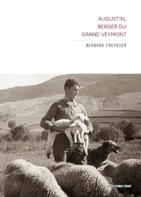 Augustin, berger du Grand Veymont