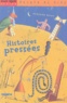 Bernard Friot - Histoires pressées. 1 CD audio