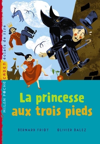 Bernard Friot - La princesse aux trois pieds.