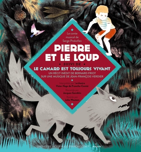 Bernard Friot et Jean-François Verdier - Pierre et le loup - Suivi de Le Canard est toujours vivant. 2 CD audio