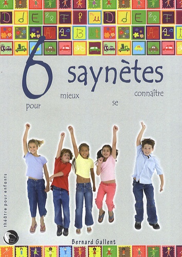 Bernard Gallent - Six saynètes pour mieux se connaître.