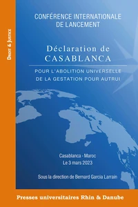 Conférence internationale de lancement de la Déclaration de Casablanca pour l'abolition universelle de la gestation pour autrui (GPA)