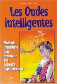 Bernard-Georges Condé - Ondes intelligentes.
