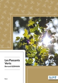 Bernard Germain - Les passants verts.