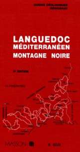 Bernard Gèze - Languedoc Mediterraneen. Montagne Noire, 2eme Edition.