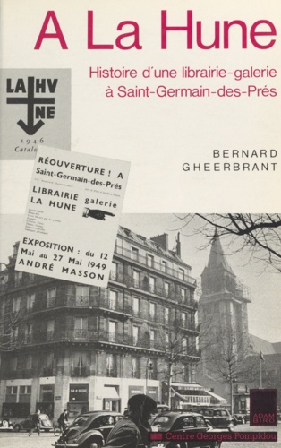 À la Hune. Histoire d'une librairie-galerie à Saint-Germain-des-Prés