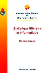 Bernard Gicquel - Stylistique littéraire et informatique.