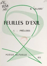 Feuilles d'exil (1). Préludes