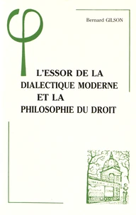 L'essor de la dialectique moderne et la philosophie du droit