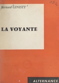 Bernard Ginisty - La voyante.